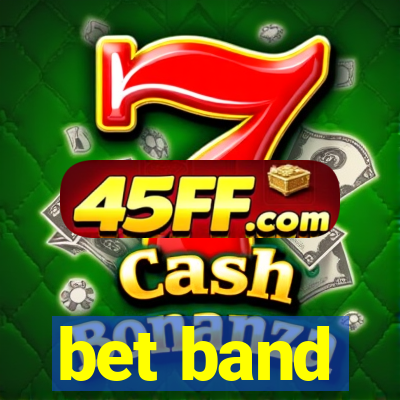 bet band